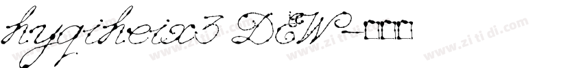 hyqiheix3 DEW字体转换